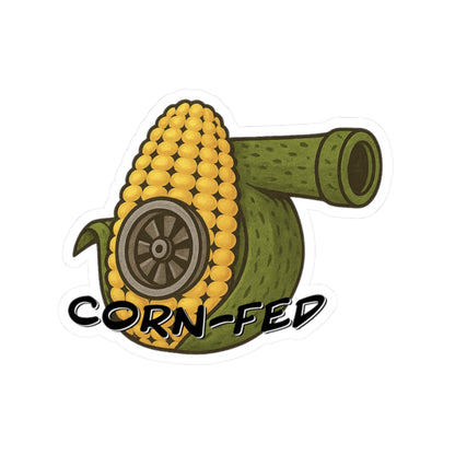 Corn-Fed Tank Sticker - Funny Corn Cannon Kiss-Cut Sticker