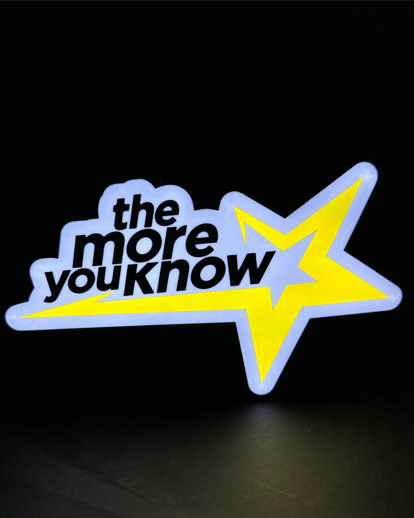 "The More You Know" LED Lightbox